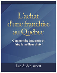 L'achat d'une franchise au Québec (ebook)